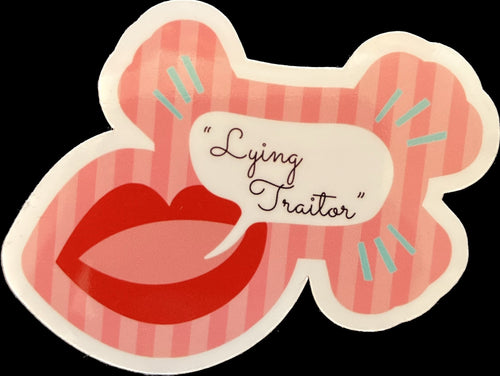 Lying Traitor Sticker