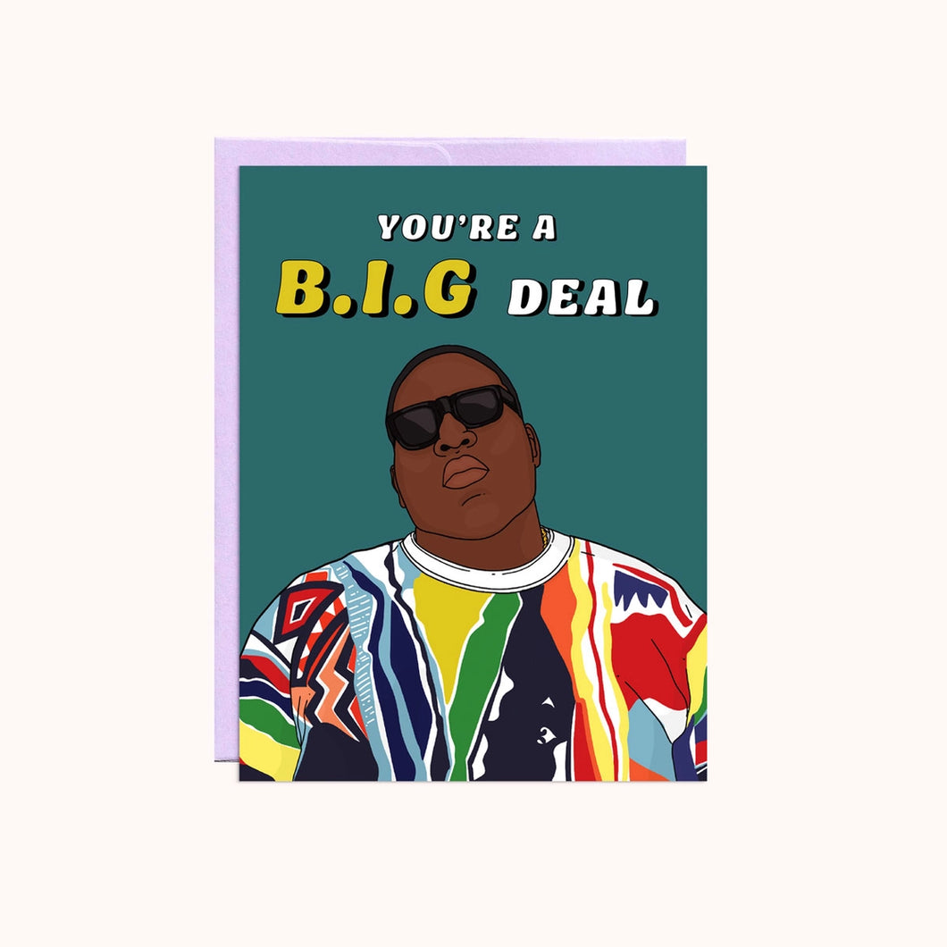 You're A Big Deal Card
